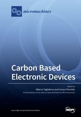 Urządzenia elektroniczne oparte na węglu - Carbon Based Electronic Devices