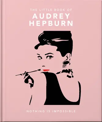 Mały przewodnik po Audrey Hepburn - The Little Guide to Audrey Hepburn