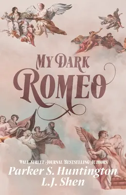 Mój mroczny Romeo: Romans od wrogów do kochanków - My Dark Romeo: An Enemies-to-Lovers Romance