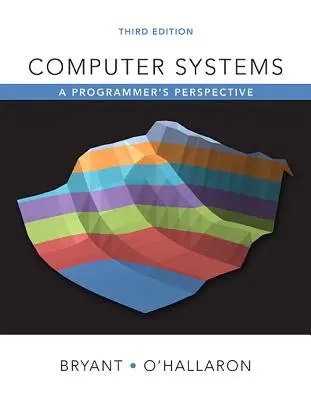Systemy komputerowe: Perspektywa programisty - Computer Systems: A Programmer's Perspective