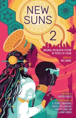 New Suns 2: Oryginalna fantastyka spekulatywna autorstwa osób kolorowych - New Suns 2: Original Speculative Fiction by People of Color