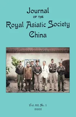 Dziennik Królewskiego Towarzystwa Azjatyckiego Chiny 2022 - Journal of the Royal Asiatic Society China 2022