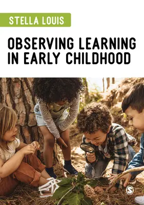 Obserwacja procesu uczenia się we wczesnym dzieciństwie - Observing Learning in Early Childhood