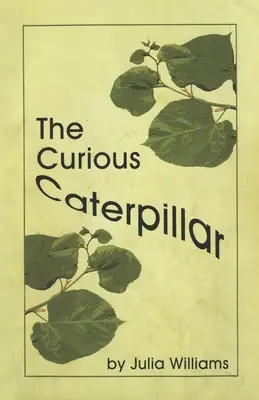 Ciekawska gąsienica - The Curious Caterpillar