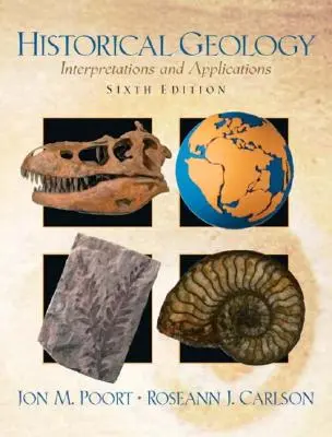 Geologia historyczna: Interpretacje i zastosowania - Historical Geology: Interpretations and Applications