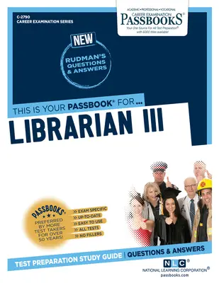 Bibliotekarz III (C-2790): Passbooks Study Guide - Librarian III (C-2790): Passbooks Study Guide