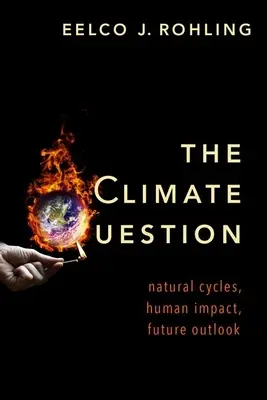 Kwestia klimatu: Cykle naturalne, wpływ człowieka, perspektywy na przyszłość - The Climate Question: Natural Cycles, Human Impact, Future Outlook