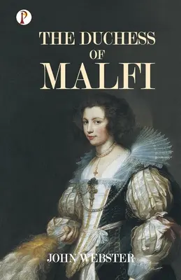 Księżna Malfi - The Duchess of Malfi