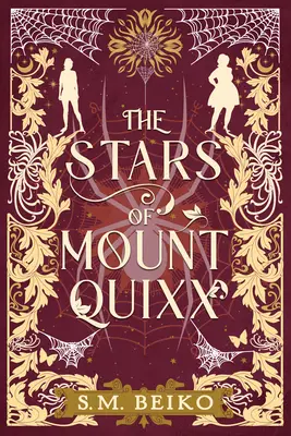 Gwiazdy góry Quixx: Kwintet Brindlewatch, Księga pierwsza - The Stars of Mount Quixx: The Brindlewatch Quintet, Book One