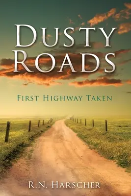 Dusty Roads: Pierwsza przebyta autostrada - Dusty Roads: First Highway Taken