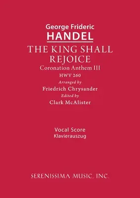 The King Shall Rejoice, HWV 260: Partytura wokalna - The King Shall Rejoice, HWV 260: Vocal score