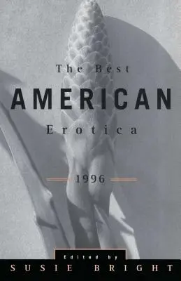 Najlepsza amerykańska erotyka 1996 - The Best American Erotica 1996