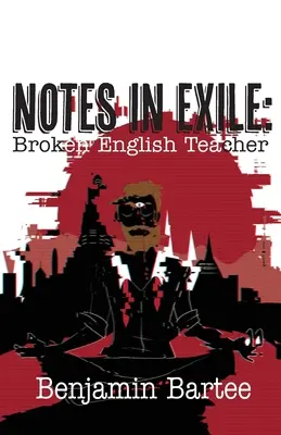 Broken English Teacher: Notatki na wygnaniu - Broken English Teacher: Notes in Exile