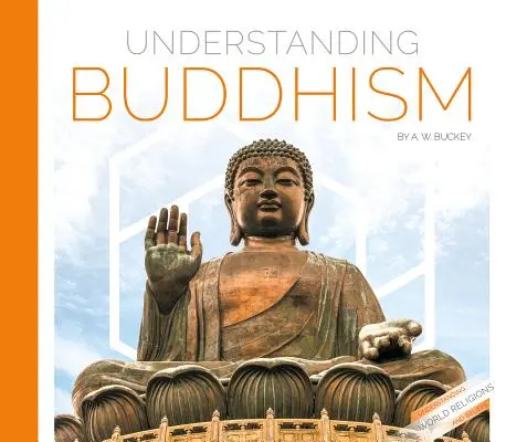 Zrozumieć buddyzm - Understanding Buddhism