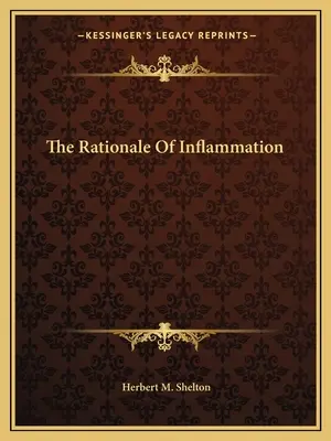 Uzasadnienie stanu zapalnego - The Rationale of Inflammation