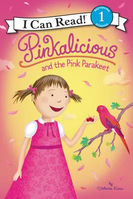 Pinkalicious i różowa papużka - Pinkalicious and the Pink Parakeet