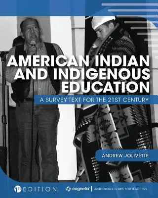 Edukacja amerykańskich Indian i rdzennych mieszkańców: Tekst przeglądowy na XXI wiek - American Indian and Indigenous Education: A Survey Text for the 21st Century