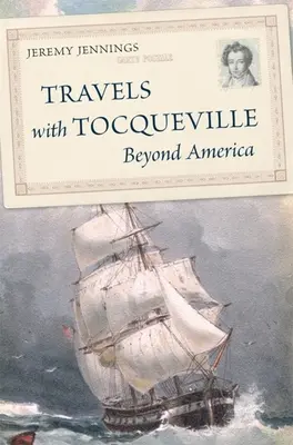 Podróże z Tocqueville'em poza Amerykę - Travels with Tocqueville Beyond America