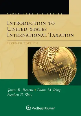 Aspen Treatise - wprowadzenie do międzynarodowego opodatkowania w Stanach Zjednoczonych - Aspen Treatise for Introduction to United States International Taxation