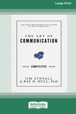 Sztuka komunikacji: Twoja przewaga konkurencyjna [Standard Large Print 16 Pt Edition] - The Art of Communication: Your Competitive Edge [Standard Large Print 16 Pt Edition]