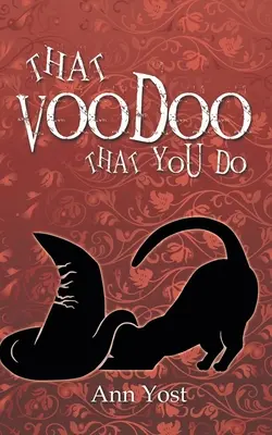 Voodoo, które robisz - That Voodoo That You Do