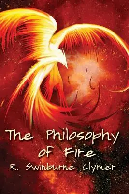 Filozofia ognia - The Philosophy of Fire