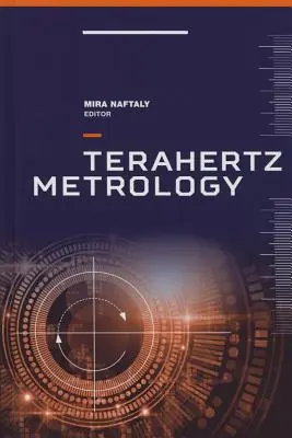 Metrologia terahercowa - Terahertz Metrology