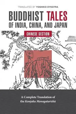 Buddyjskie opowieści z Indii, Chin i Japonii: Część chińska - Buddhist Tales of India, China, and Japan: Chinese Section