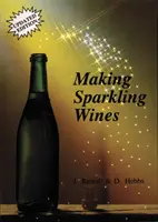 Produkcja win musujących - Making Sparkling Wines