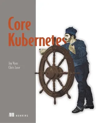 Core Kubernetes