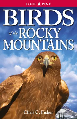 Ptaki Gór Skalistych - Birds of the Rocky Mountains