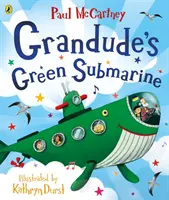 Zielona łódź podwodna Grandude'a - Grandude's Green Submarine