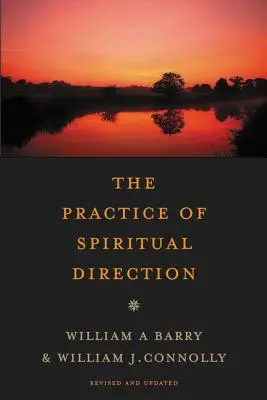 Praktyka kierownictwa duchowego - The Practice of Spiritual Direction