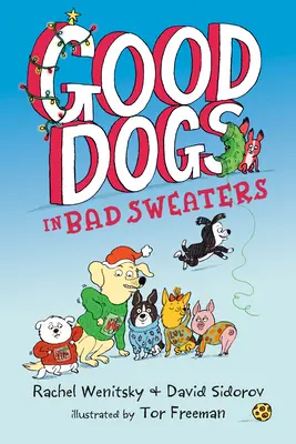 Dobre psy w złych swetrach - Good Dogs in Bad Sweaters