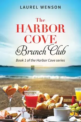 Harbor Cove Brunch Club - The Harbor Cove Brunch Club