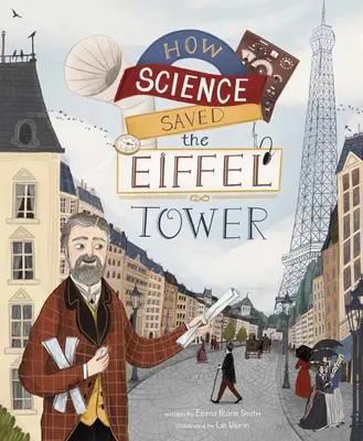 Jak nauka ocaliła wieżę Eiffla - How Science Saved the Eiffel Tower