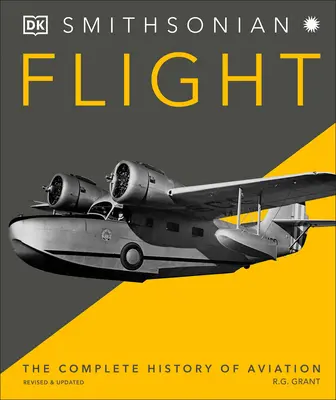 Flight: Kompletna historia lotnictwa - Flight: The Complete History of Aviation