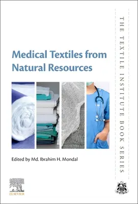 Tekstylia medyczne z zasobów naturalnych - Medical Textiles from Natural Resources