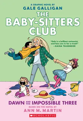 Dawn i niemożliwa trójka: Powieść graficzna (Baby-Sitters Club #5) - Dawn and the Impossible Three: A Graphic Novel (the Baby-Sitters Club #5)