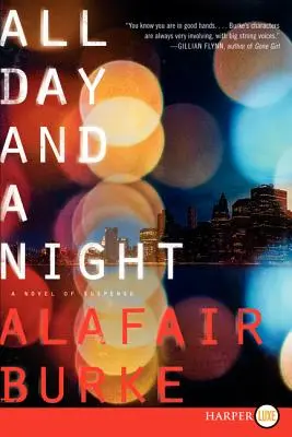 Cały dzień i noc: Powieść sensacyjna - All Day and a Night: A Novel of Suspense