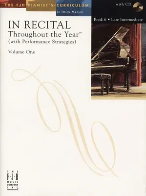 In Recital(r) Throughout the Year, Vol 1 Bk 6: With Performance Strategies (Recital(r) przez cały rok, Vol 1 Bk 6: Ze strategiami wykonawczymi) - In Recital(r) Throughout the Year, Vol 1 Bk 6: With Performance Strategies