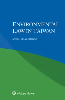 Prawo ochrony środowiska na Tajwanie - Environmental Law in Taiwan