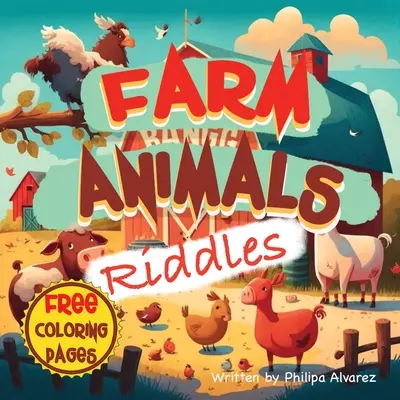 Zwierzęta z farmy - zagadki i kolorowanki dla dzieci - Farm Animals Riddles and Coloring Pages for Kids