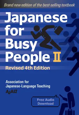 Japanese for Busy People Book 2: Revised 4th Edition (bezpłatne audio do pobrania) - Japanese for Busy People Book 2: Revised 4th Edition (Free Audio Download)