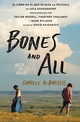 Bones & All. Hasta Los Huesos (edycja hiszpańska) - Bones & All. Hasta Los Huesos (Spanish Edition)