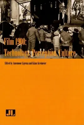 Film 1900: Technologia, percepcja, kultura - Film 1900: Technology, Perception, Culture