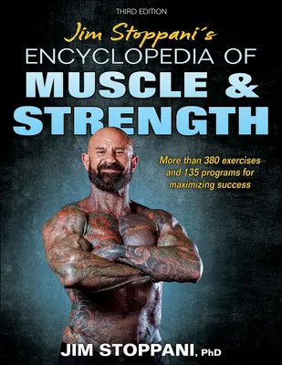 Encyklopedia mięśni i siły Jima Stoppaniego - Jim Stoppani's Encyclopedia of Muscle & Strength