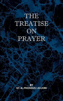 Traktat o modlitwie - Treatise on Prayer