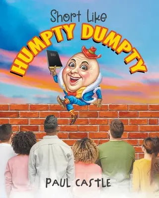 Krótki jak Humpty Dumpty - Short Like Humpty Dumpty