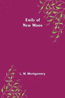 Emily z Księżyca w nowiu - Emily of New Moon